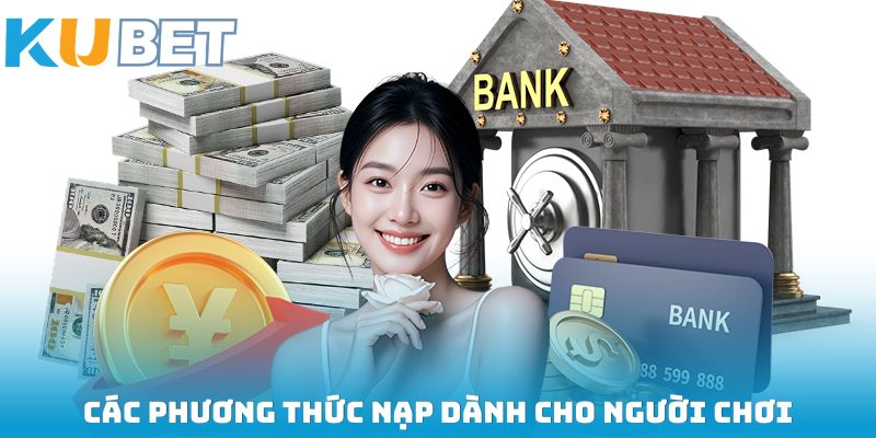 Các phương thức nạp dành cho người chơi