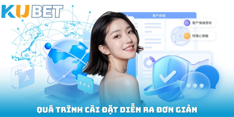 Quá trình cài đặt diễn ra đơn giản